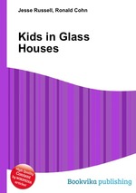 Kids in Glass Houses