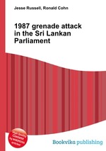 1987 grenade attack in the Sri Lankan Parliament