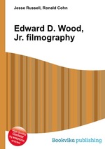 Edward D. Wood, Jr. filmography