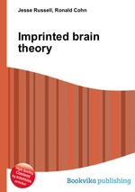 Imprinted brain theory