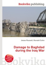 Damage to Baghdad during the Iraq War