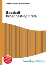 Baseball broadcasting firsts