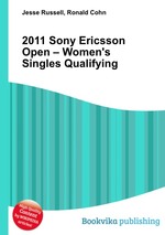 2011 Sony Ericsson Open – Women`s Singles Qualifying