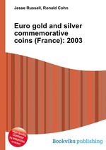 Euro gold and silver commemorative coins (France): 2003