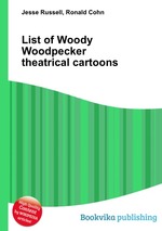 List of Woody Woodpecker theatrical cartoons