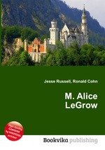 M. Alice LeGrow