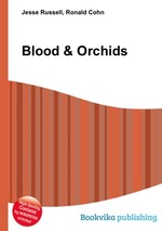 Blood & Orchids