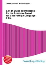 List of Swiss submissions for the Academy Award for Best Foreign Language Film