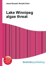 Lake Winnipeg algae threat