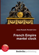 French Empire mantel clock