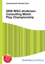 2000 WGC-Andersen Consulting Match Play Championship