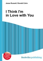 I Think I`m in Love with You