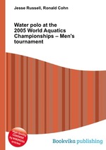 Water polo at the 2005 World Aquatics Championships – Men`s tournament