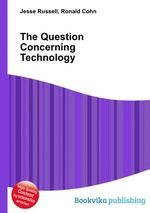 The Question Concerning Technology