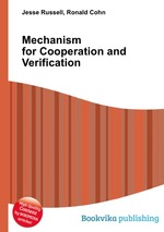 Mechanism for Cooperation and Verification