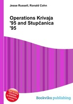 Operations Krivaja `95 and Stupanica `95