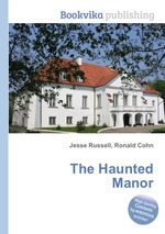 The Haunted Manor