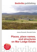 Places, place names, and structures on Mar Lodge Estate