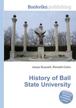 History of Ball State University