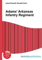 Adams` Arkansas Infantry Regiment