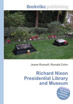 Richard Nixon Presidential Library and Museum