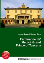 Ferdinando de` Medici, Grand Prince of Tuscany