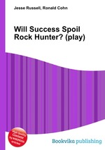 Will Success Spoil Rock Hunter? (play)