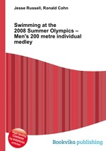 Swimming at the 2008 Summer Olympics – Men`s 200 metre individual medley