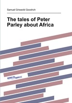 The tales of Peter Parley about Africa