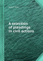 A selection of pleadings in civil actions