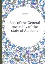 Acts of the General Assembly of the state of Alabama