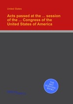 Acts passed at the ... session of the ... Congress of the United States of America
