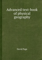 Advanced text-book of physical geography