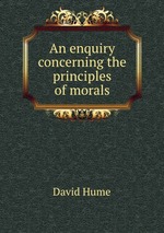 An enquiry concerning the principles of morals