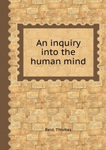 An inquiry into the human mind