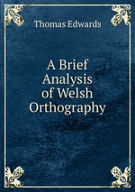 A Brief Analysis of Welsh Orthography