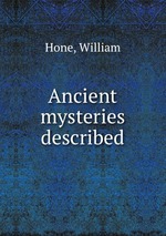 Ancient mysteries described