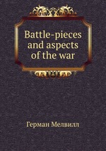 Battle-pieces and aspects of the war