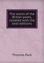The works of the British poets, collated with the best editions