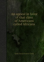 An appeal in favor of that class of Americans called Africans