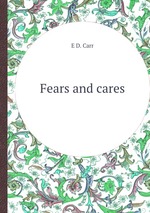 Fears and cares