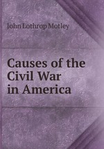 Causes of the Civil War in America