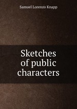 Sketches of public characters