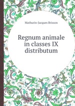 Regnum animale in classes IX distributum