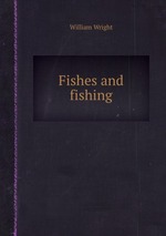 Fishes and fishing