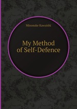My Method of Self-Defence