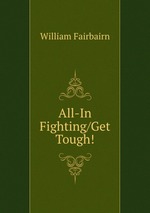 All-In Fighting/Get Tough!