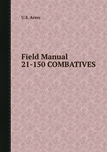 Field Manual 21-150 COMBATIVES