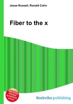Fiber to the x