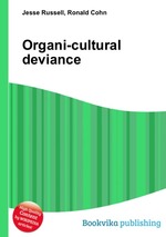 Organi-cultural deviance